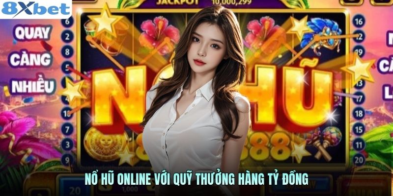 no-hu-online-voi-quy-thuong-hang-ty-dong